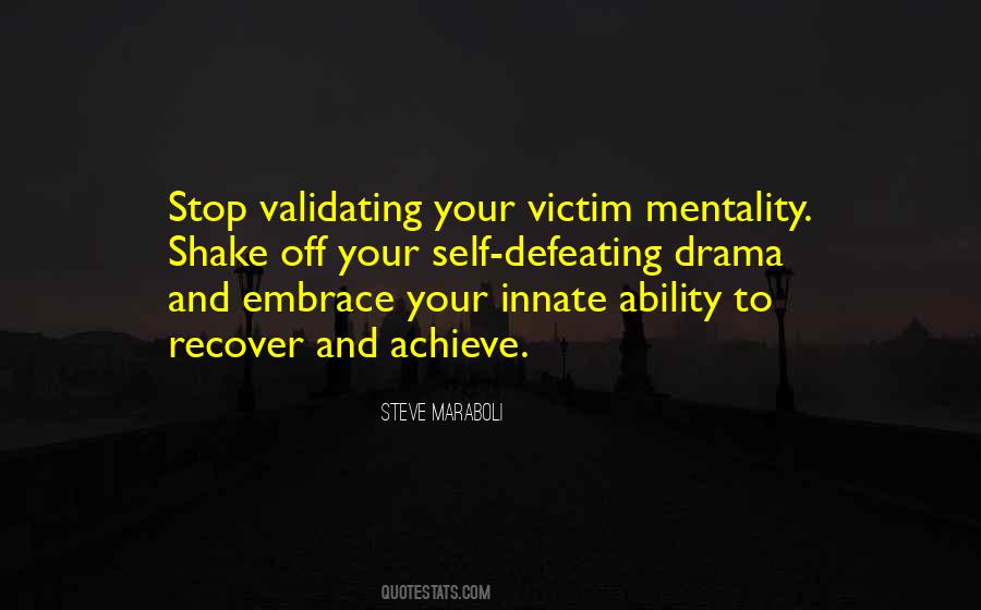 Quotes About Victim Mentality #1458233