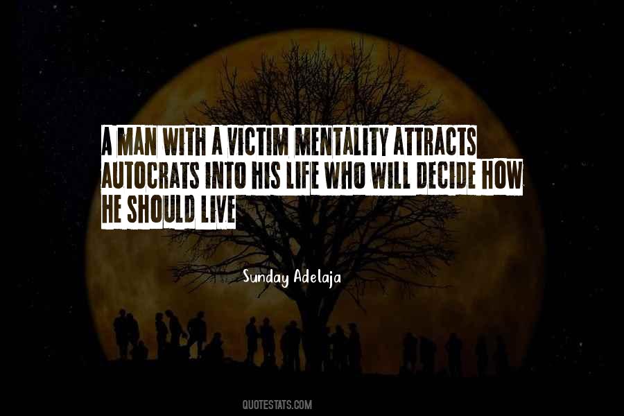 Quotes About Victim Mentality #166712