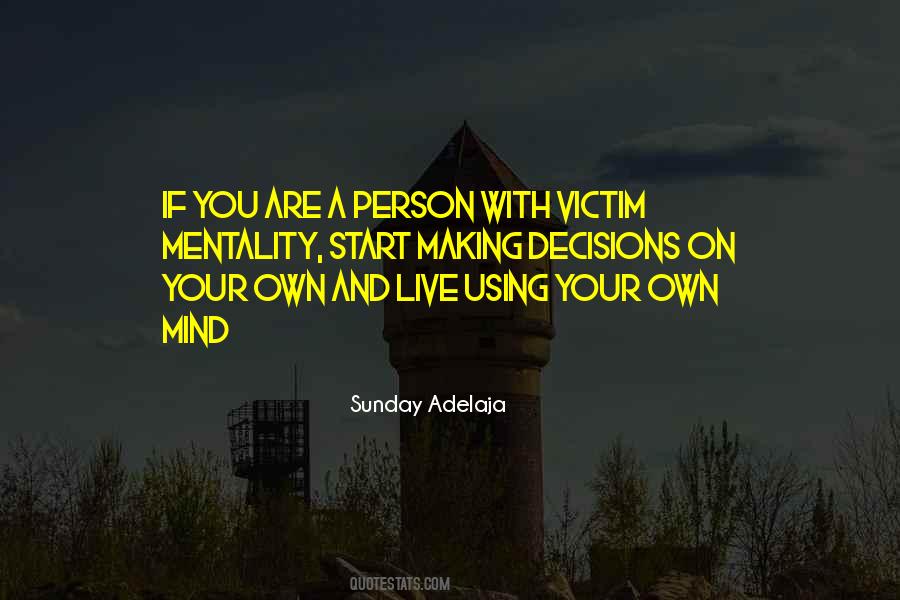 Quotes About Victim Mentality #1675407