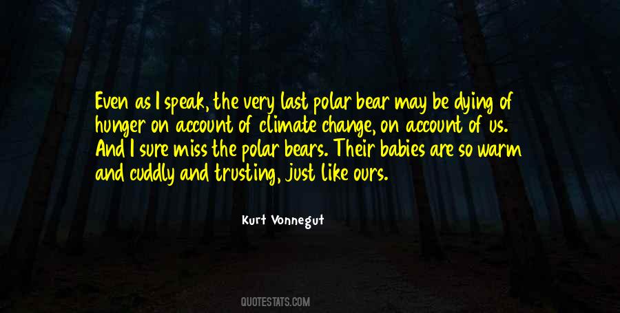 Quotes About Polar Bears #1387383