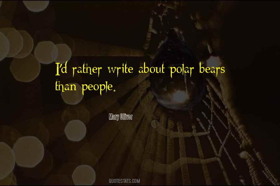 Quotes About Polar Bears #1806981