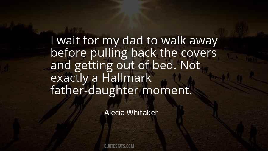 Quotes About Father Daughter #469933