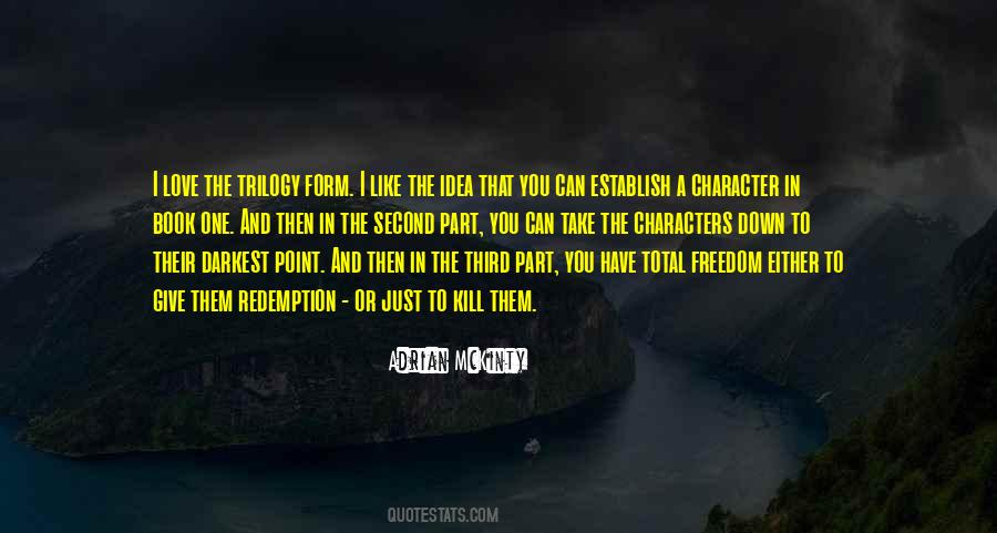 Quotes About Trilogy #1392311