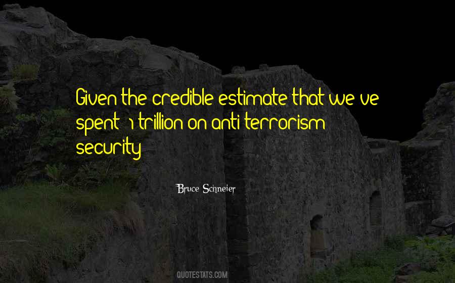 Quotes About Anti Terrorism #1554613