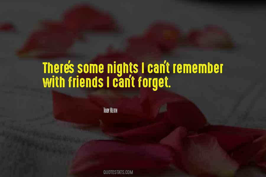 Quotes About A Night Out With Friends #117790