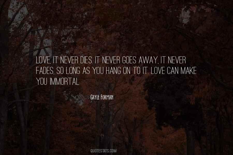 Quotes About Love That Never Dies #1696207