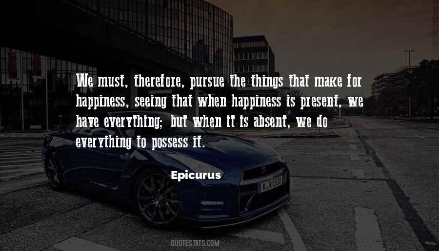 Quotes About Present Happiness #172850