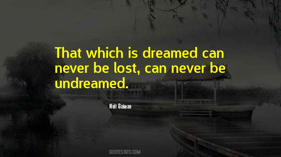 Lost Dream Quotes #548408