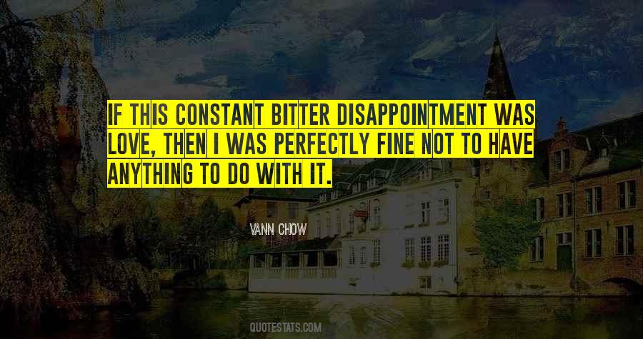 Quotes About Constant Disappointment #1164951