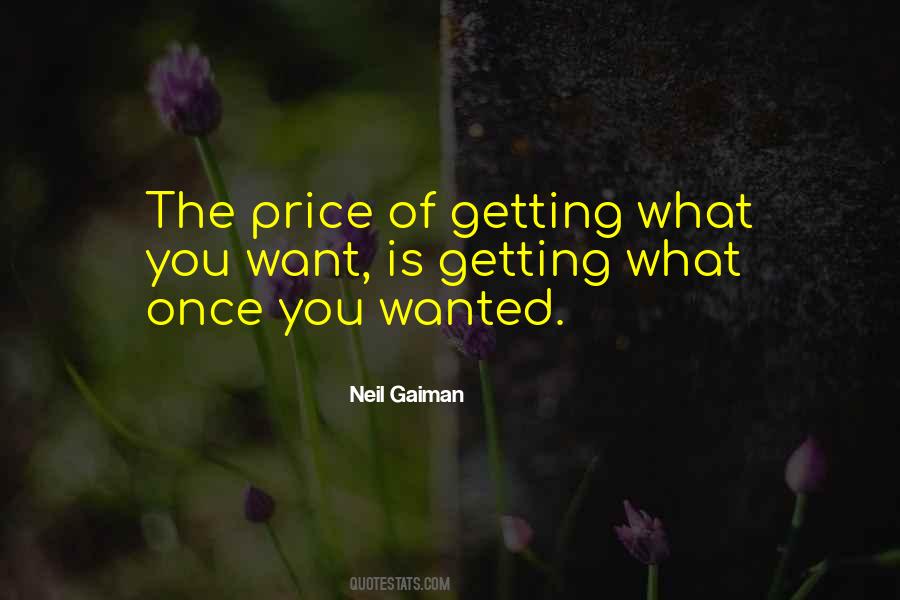Quotes About Getting What You Want #100171