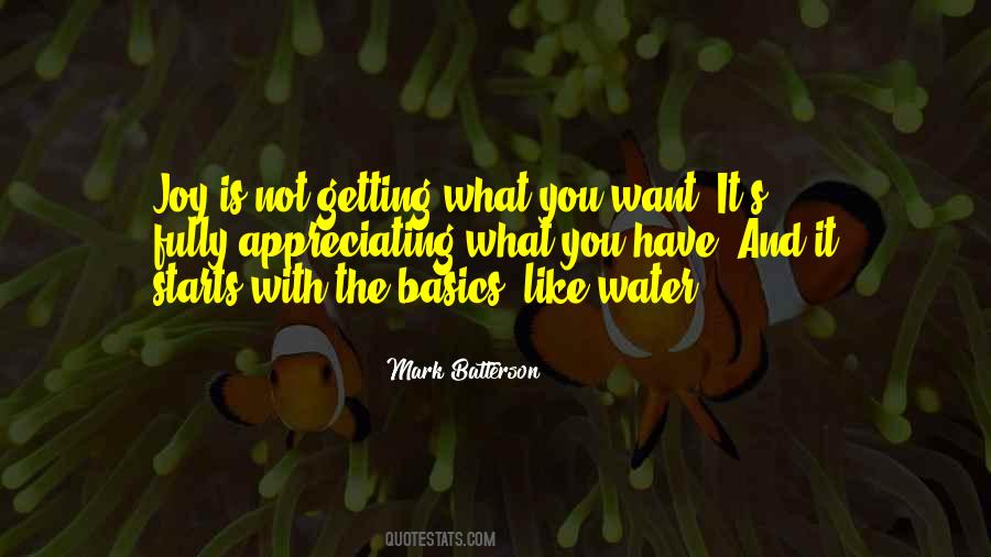 Quotes About Getting What You Want #1110093