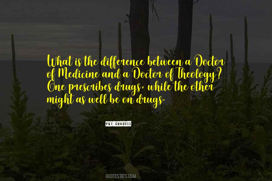 Quotes About Medicine Drugs #1468651