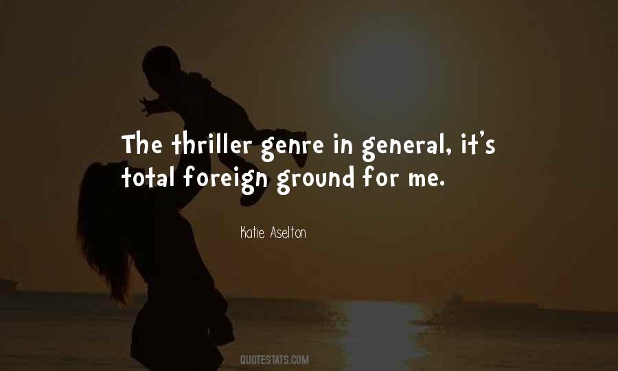 Quotes About Thriller Genre #1433608