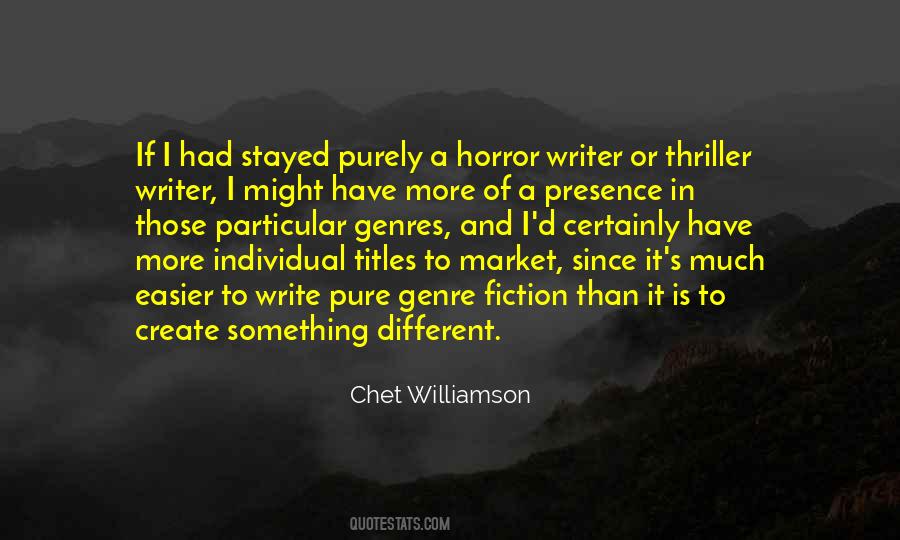Quotes About Thriller Genre #942053