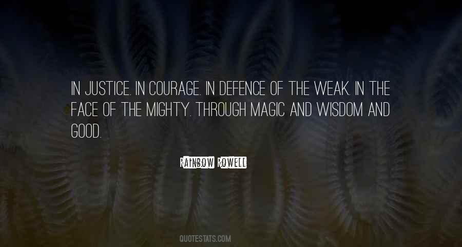 Quotes About Wisdom And Courage #107200