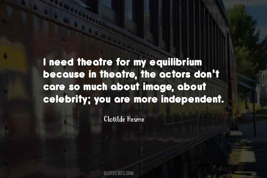 Quotes About Equilibrium #1044619