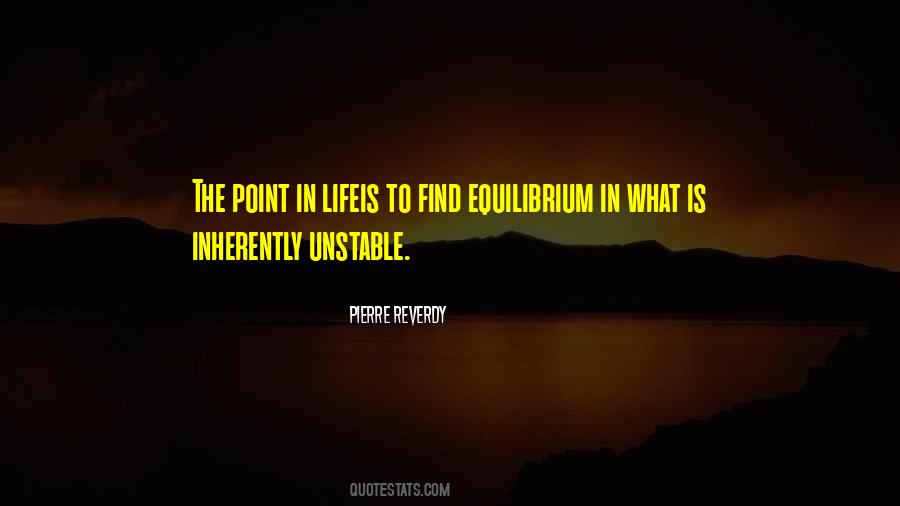 Quotes About Equilibrium #1297520