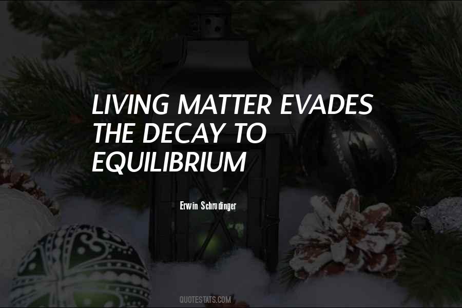 Quotes About Equilibrium #1432265