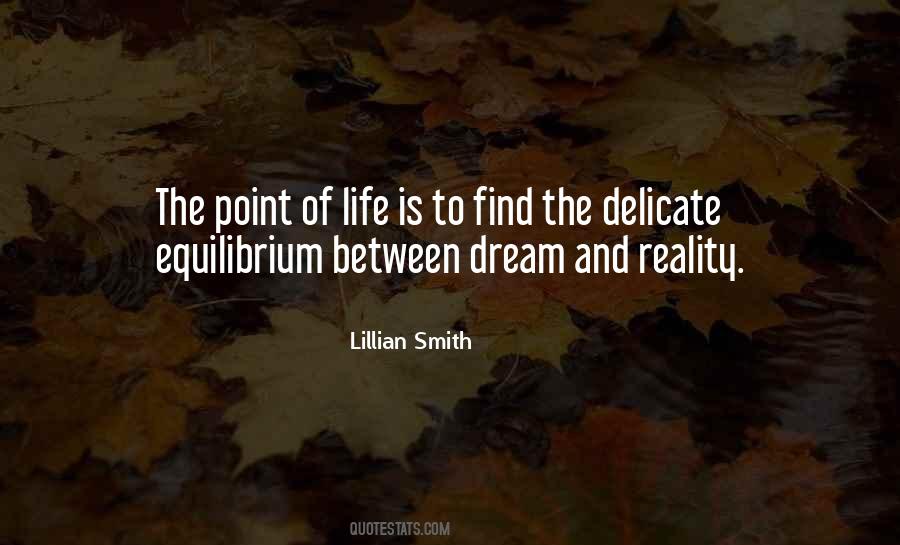 Quotes About Equilibrium #1731611