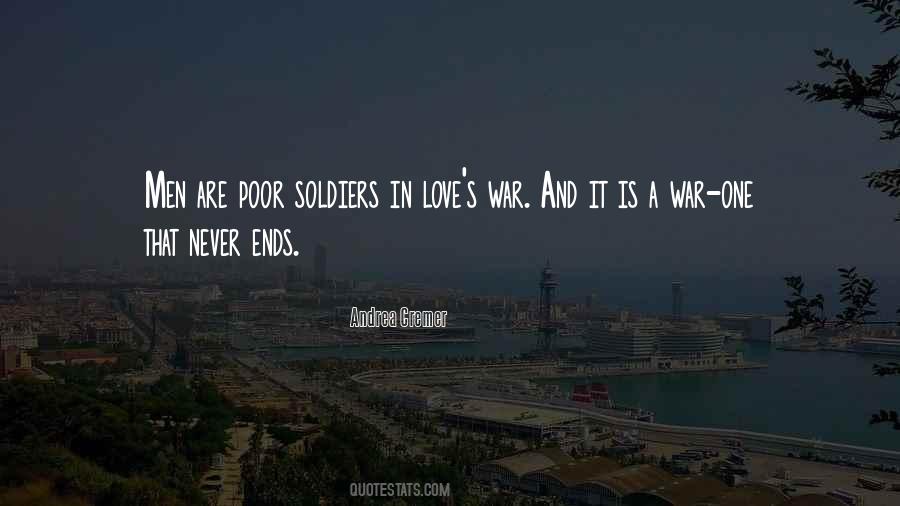 Quotes About War And Soldiers #1002166