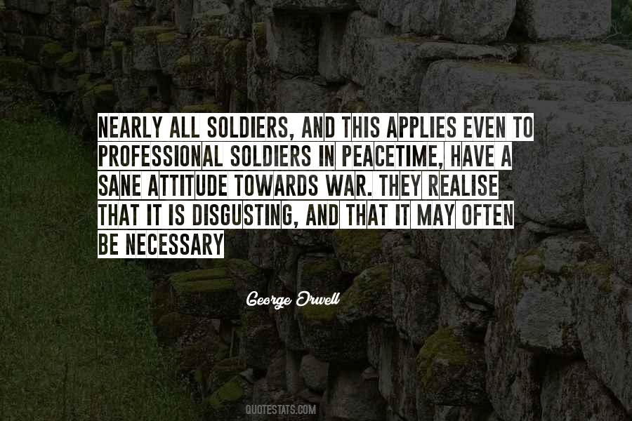 Quotes About War And Soldiers #199238
