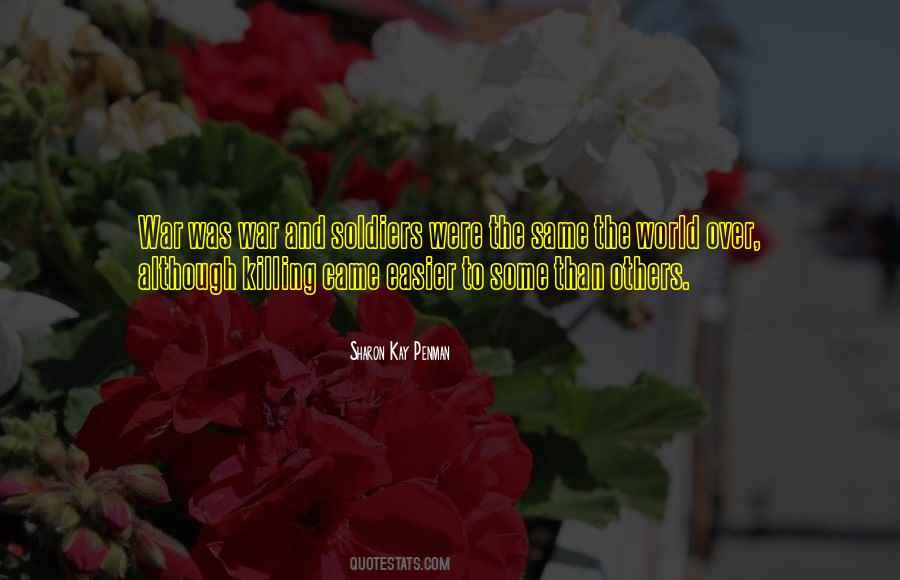 Quotes About War And Soldiers #482519