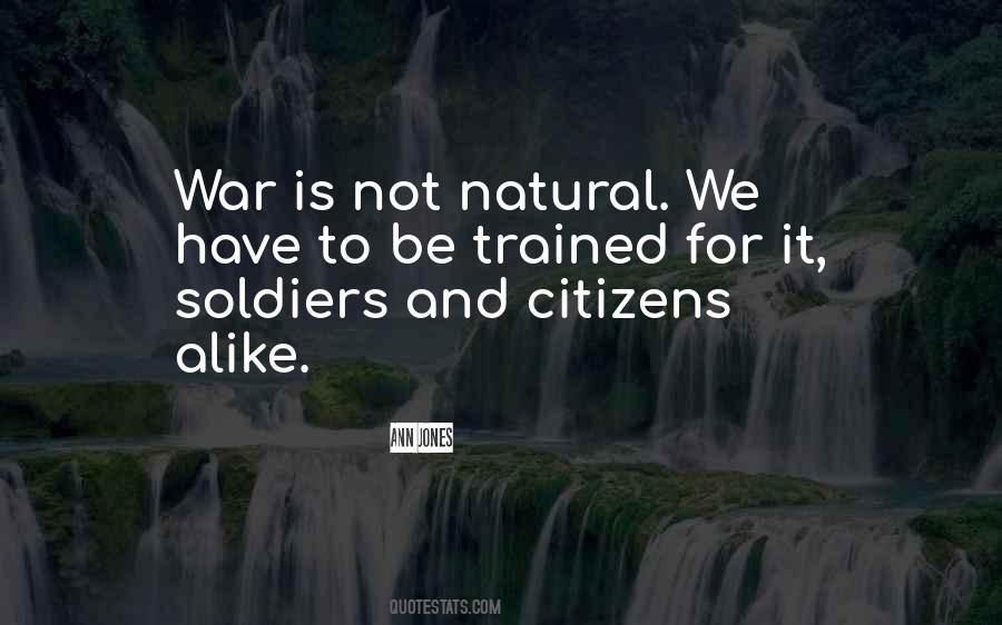 Quotes About War And Soldiers #502770