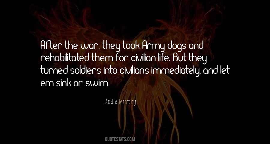 Quotes About War And Soldiers #825308