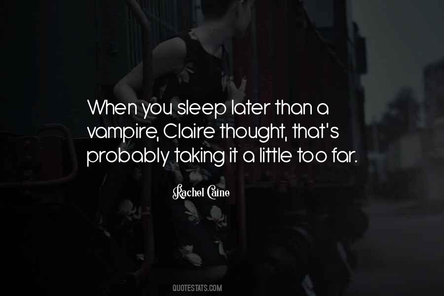 Quotes About Little Sleep #482630