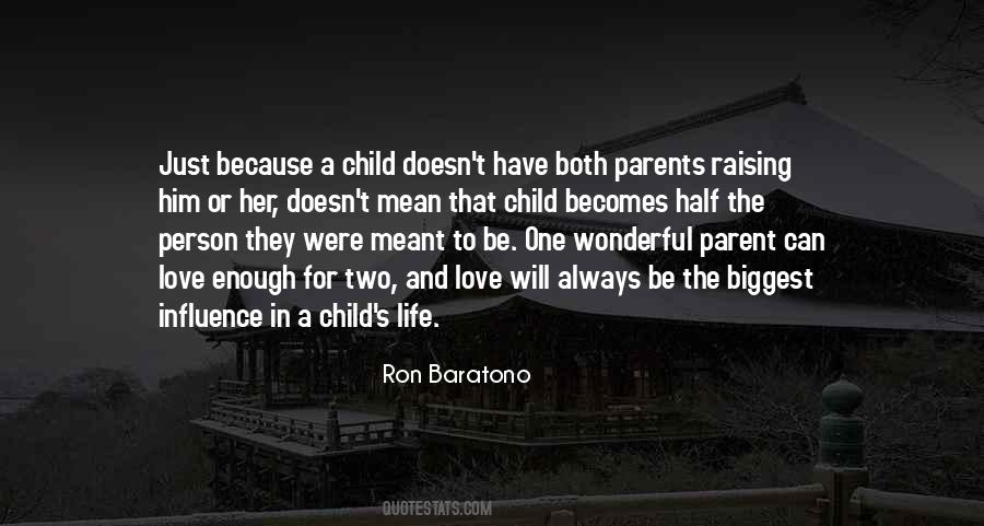 Life For Children Quotes #107592