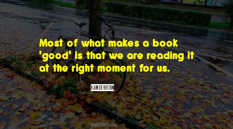 Quotes About What Makes A Good Book #841278