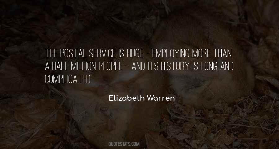 Quotes About Postal Service #1337120