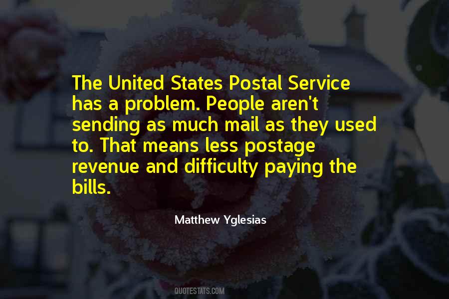 Quotes About Postal Service #1624803