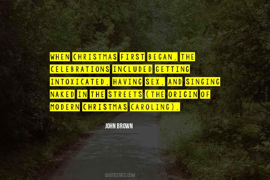 Quotes About Caroling #586946