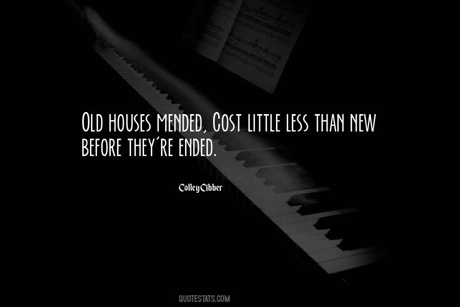 Quotes About Old Houses #1318246