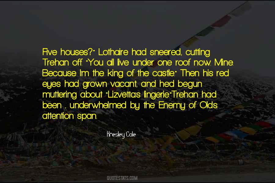 Quotes About Old Houses #1703799