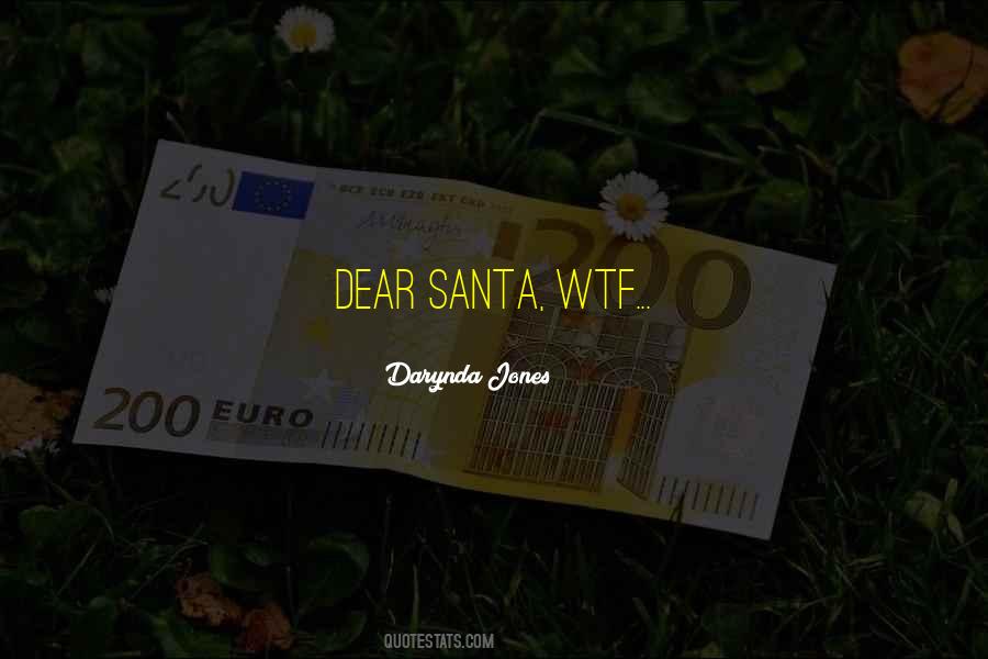 Quotes About Dear Santa #1123288