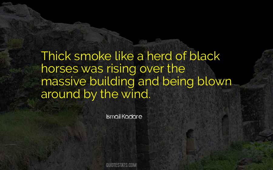 Like Smoke Quotes #50471