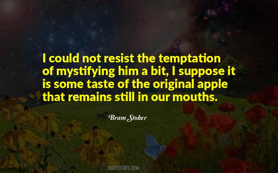 Resist Temptation Quotes #405992