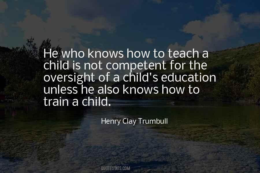 Quotes About A Child's Education #1316352