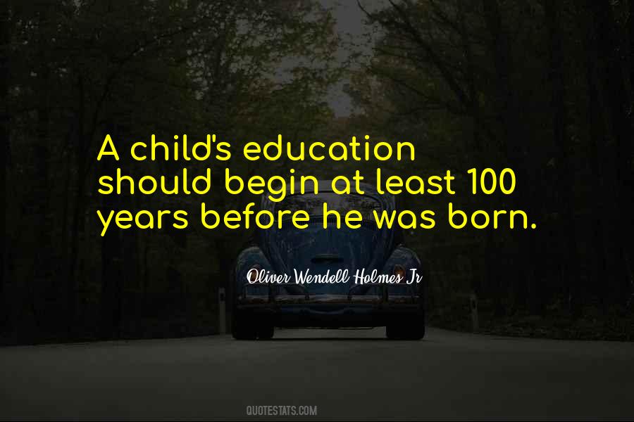 Quotes About A Child's Education #1402691