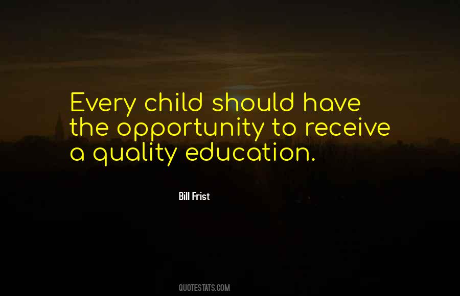 Quotes About A Child's Education #262521