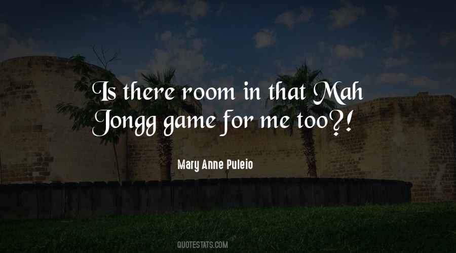 Quotes About Mah Jongg #242730
