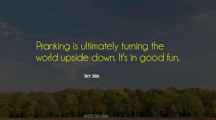 Quotes About Upside Down #1174470