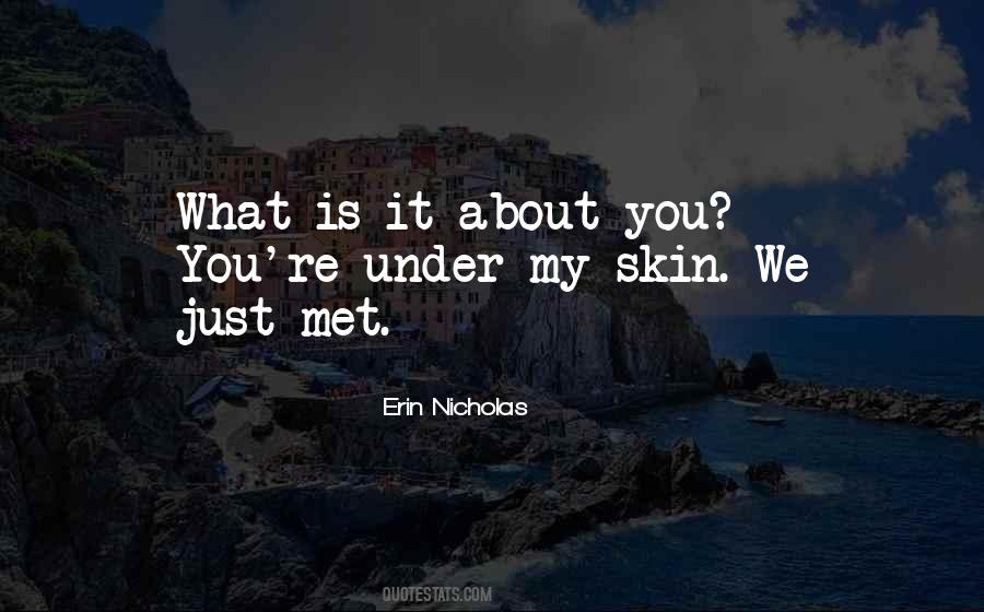 Quotes About Under My Skin #1431155