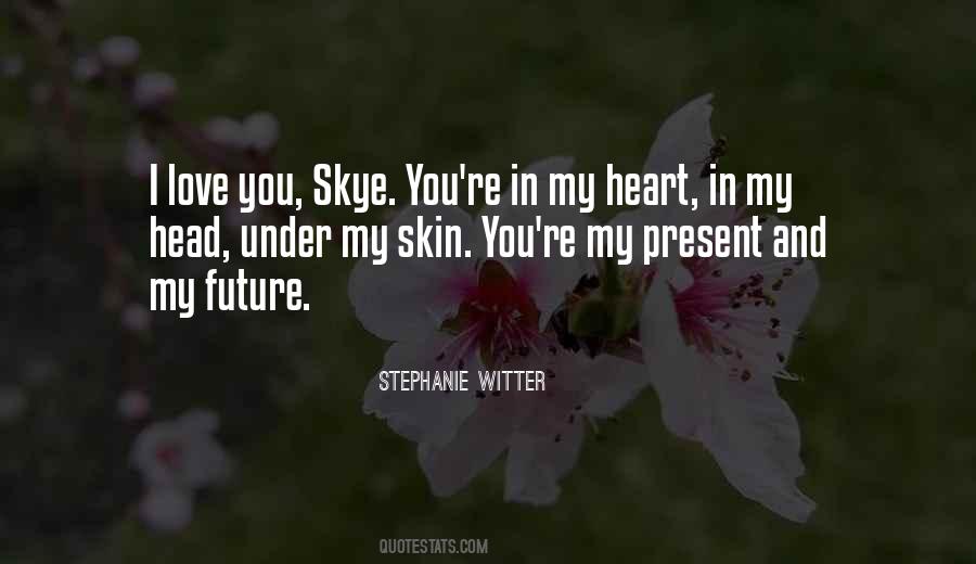 Quotes About Under My Skin #826821