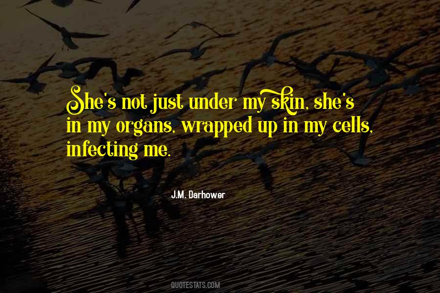 Quotes About Under My Skin #842252