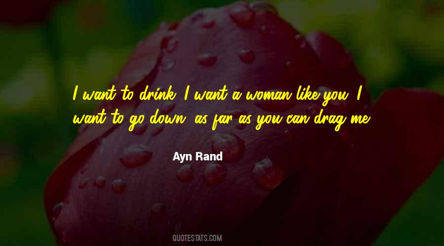 I Want A Woman Quotes #1029715