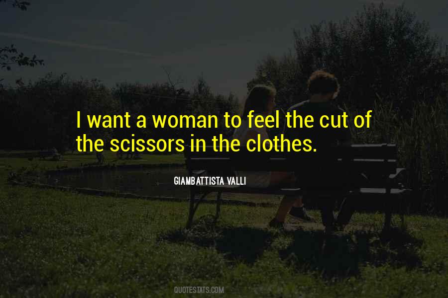 I Want A Woman Quotes #1221979