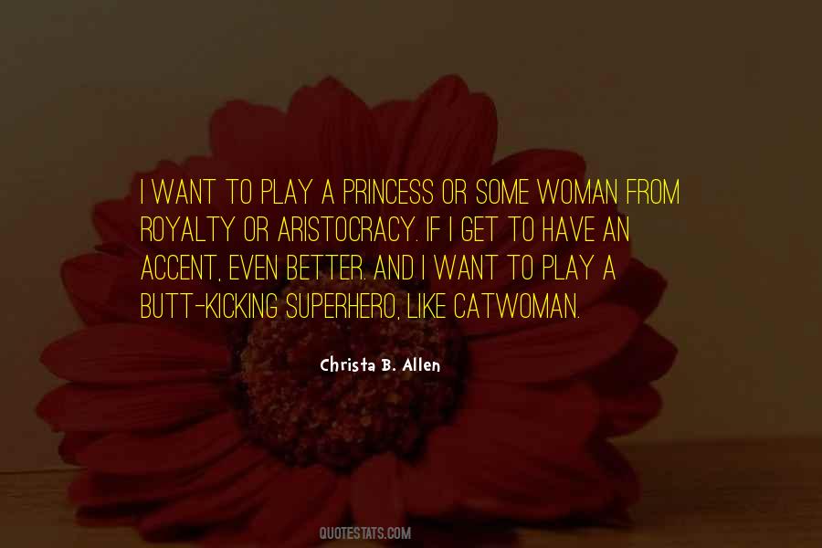 I Want A Woman Quotes #135119
